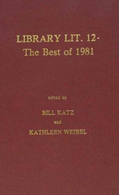 Library Literature 12 : The Best of 1981, Hardback Book