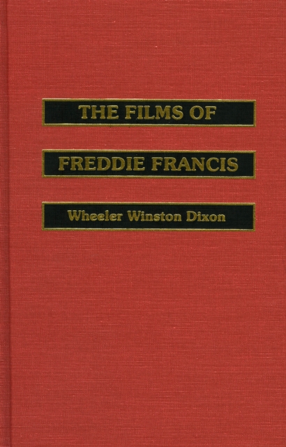 The Films of Freddie Francis, Hardback Book