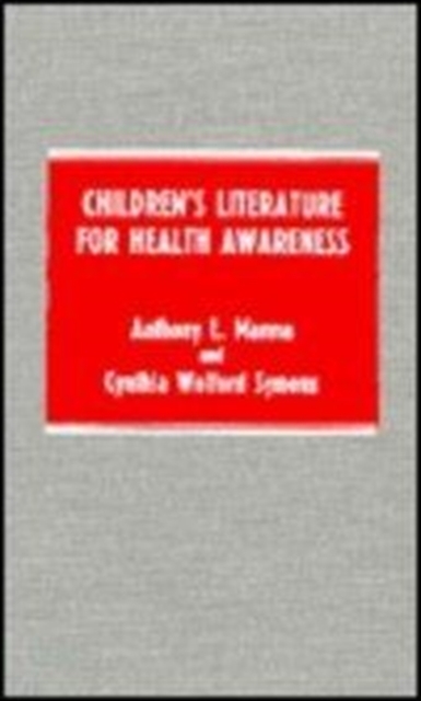 Children's Literature for Health Awareness, Hardback Book