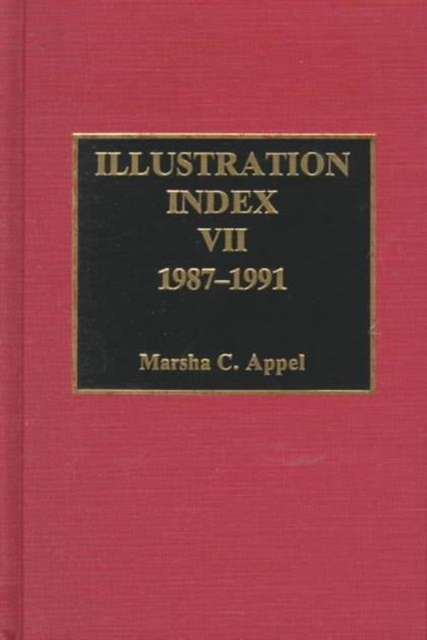 Illustration Index VII: 1987-1991, Hardback Book