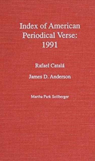 Index of American Periodical Verse 1991, Hardback Book