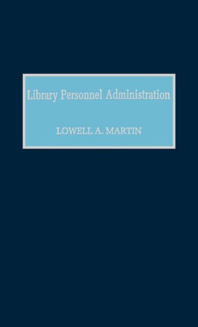 Library Personnel Administration, Hardback Book