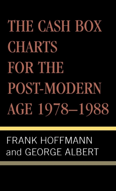 The Cash Box Charts for the Post-Modern Age, 1978-1988, Hardback Book
