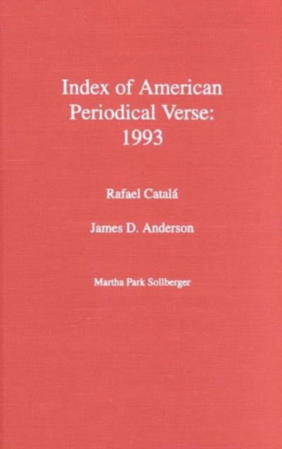 Index of American Periodical Verse 1993, Hardback Book