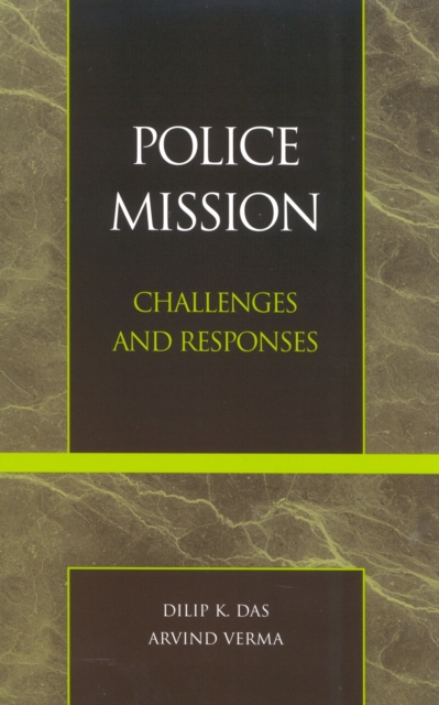 Police Mission : Challenges and Responses, Hardback Book