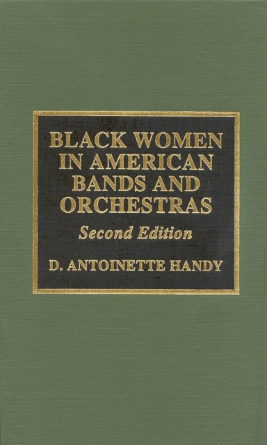 Black Women in American Bands and Orchestras, Hardback Book