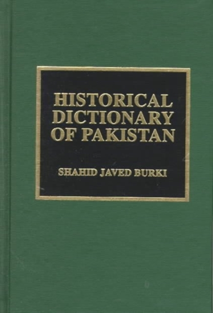 Historical Dictionary of Pakistan, Hardback Book