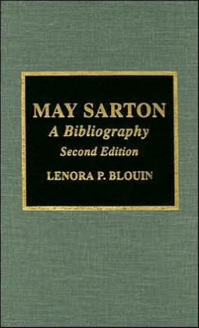 May Sarton : A Revised Bibliography, Hardback Book
