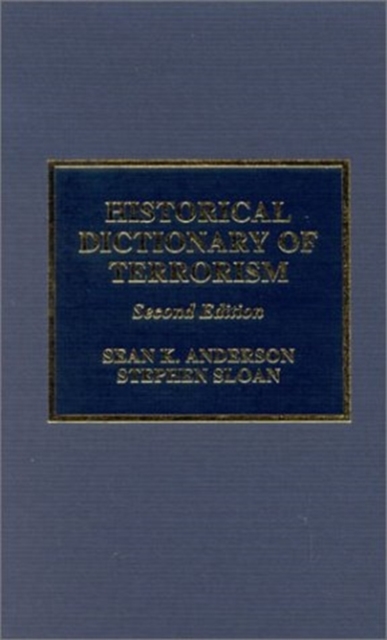 Historical Dictionary of Terrorism, Hardback Book