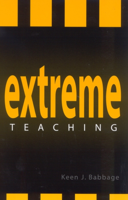 Extreme Teaching, Paperback / softback Book