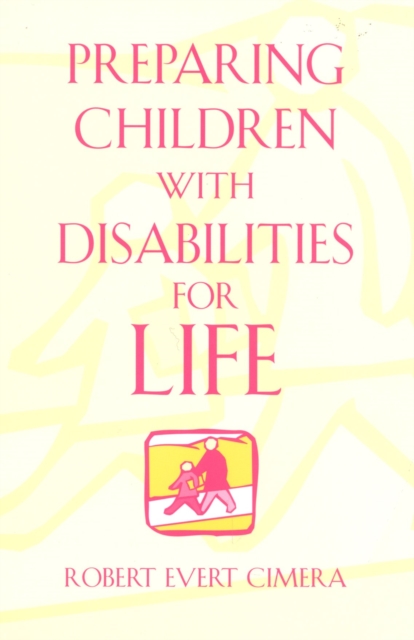 Preparing Children With Disabilities for Life, Paperback / softback Book