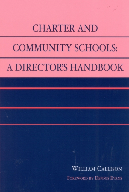Charter and Community Schools : A Director's Handbook, Paperback / softback Book
