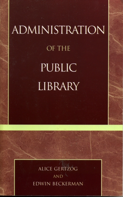 Administration of the Public Library, Paperback / softback Book