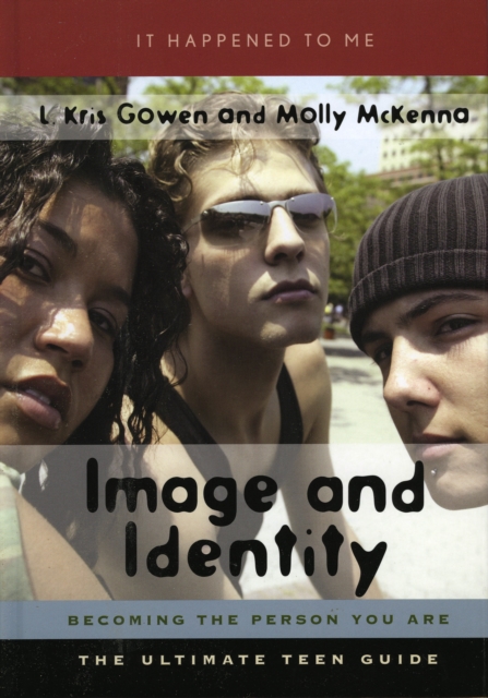 Image and Identity : Becoming the Person You Are, Hardback Book