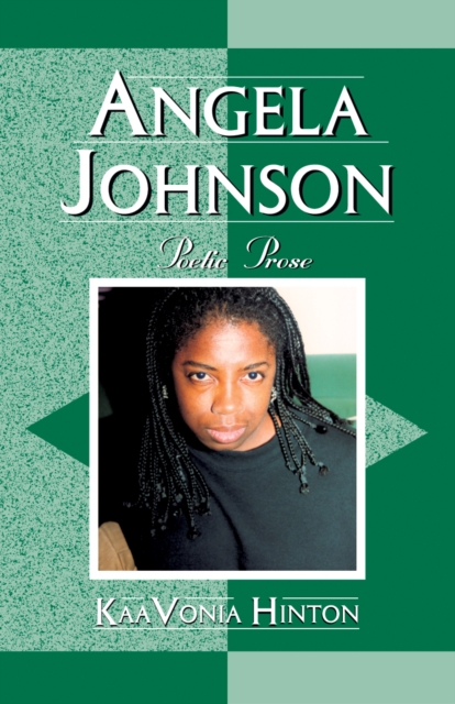 Angela Johnson : Poetic Prose, Hardback Book