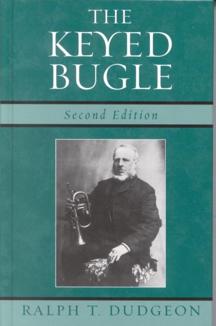 The Keyed Bugle, Hardback Book