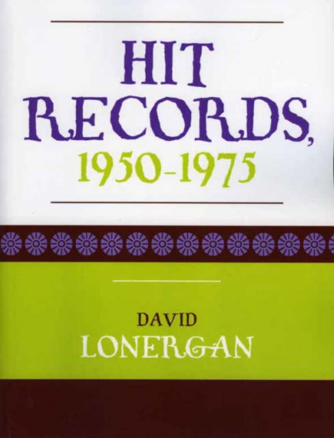 Hit Records : 1950-1975, Paperback / softback Book