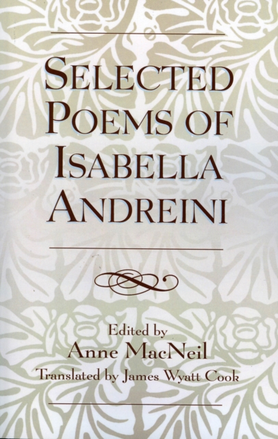 Selected Poems of Isabella Andreini, Paperback / softback Book