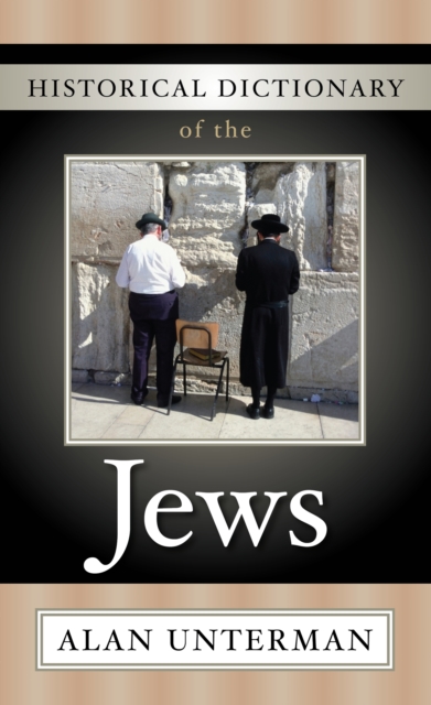 Historical Dictionary of the Jews, Hardback Book