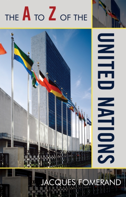 The A to Z of the United Nations, Paperback / softback Book