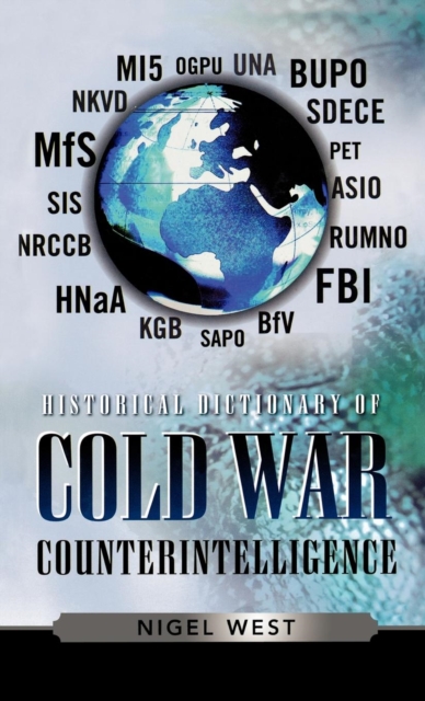Historical Dictionary of Cold War Counterintelligence, Hardback Book
