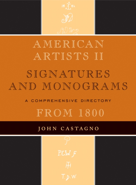 American Artists II : Signatures and Monograms, Hardback Book