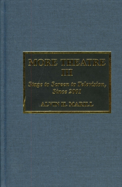 More Theatre III : Stage to Screen to Television, Hardback Book