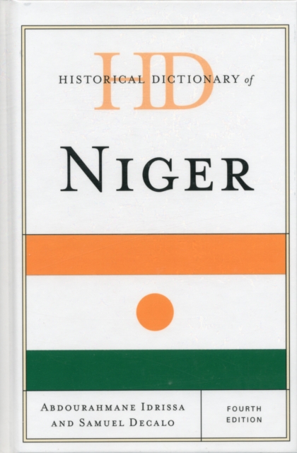 Historical Dictionary of Niger, Hardback Book