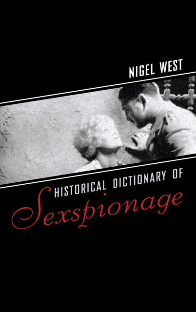 Historical Dictionary of Sexspionage, EPUB eBook