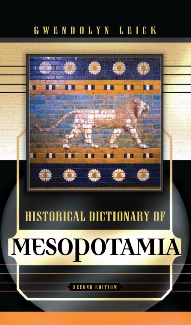 Historical Dictionary of Mesopotamia, EPUB eBook