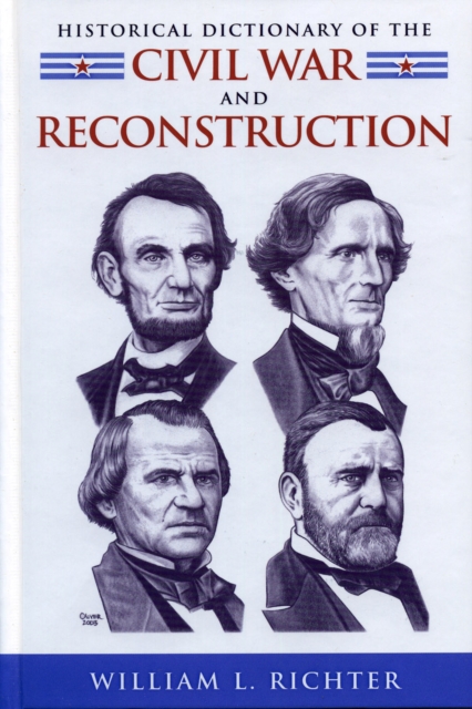 Historical Dictionary of the Civil War and Reconstruction, EPUB eBook