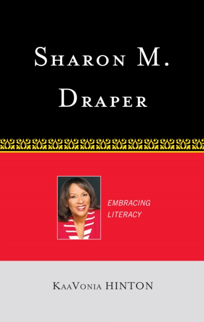 Sharon M. Draper : Embracing Literacy, PDF eBook