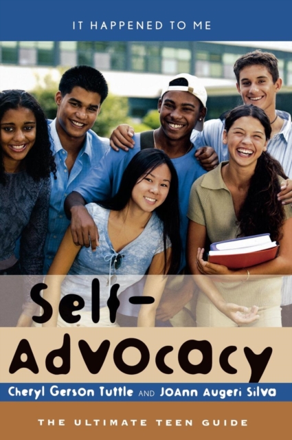 Self-Advocacy : The Ultimate Teen Guide, EPUB eBook