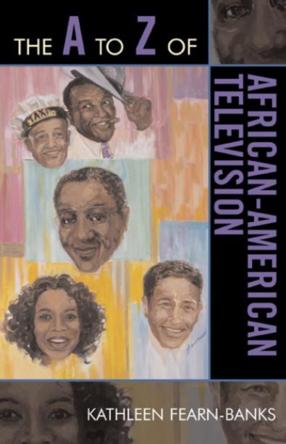 The A to Z of African-American Television, Paperback / softback Book