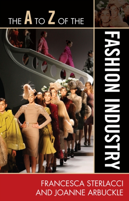 The A to Z of the Fashion Industry, Paperback / softback Book