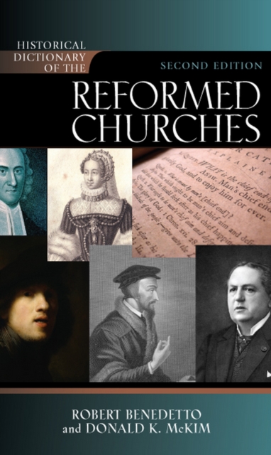 Historical Dictionary of the Reformed Churches, EPUB eBook
