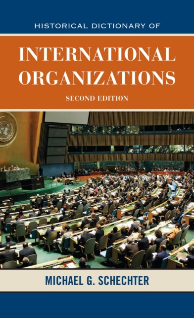 Historical Dictionary of International Organizations, EPUB eBook