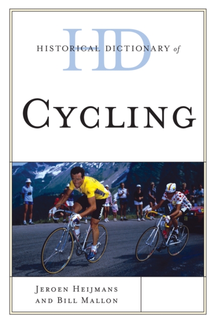 Historical Dictionary of Cycling, EPUB eBook
