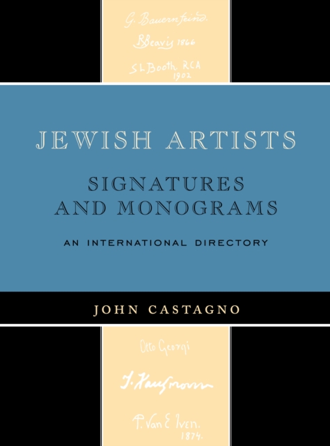 Jewish Artists : Signatures and Monograms, Hardback Book