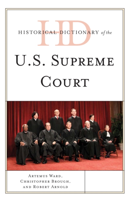 Historical Dictionary of the U.S. Supreme Court, EPUB eBook