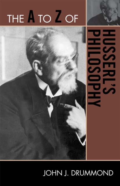 The A to Z of Husserl's Philosophy, Paperback / softback Book