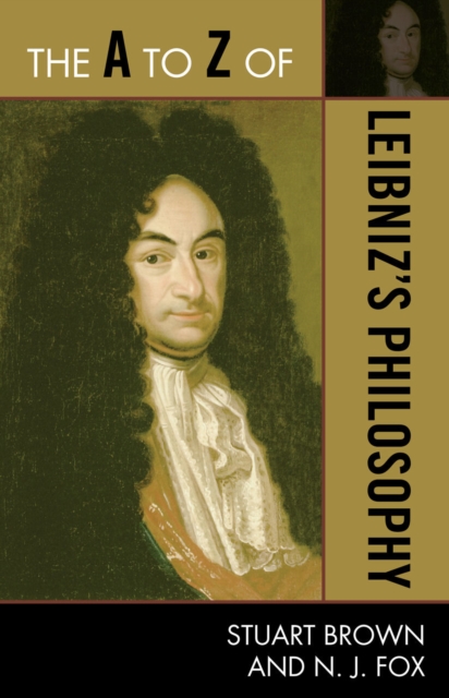The A to Z of Leibniz's Philosophy, Paperback / softback Book
