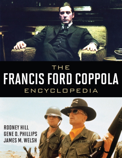 The Francis Ford Coppola Encyclopedia, Hardback Book