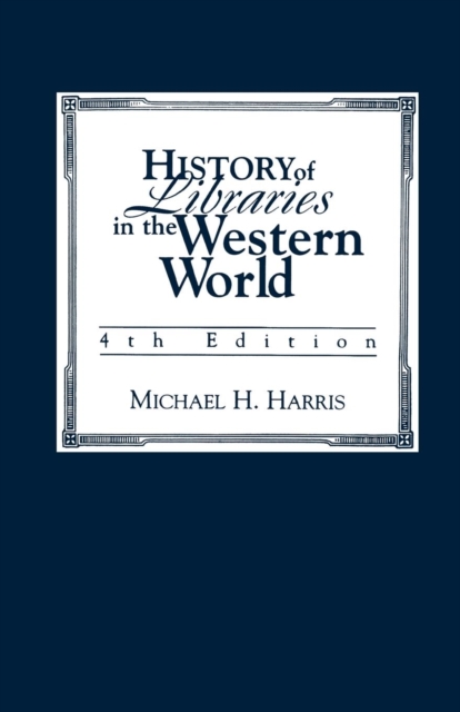 History of Libraries of the Western World, EPUB eBook