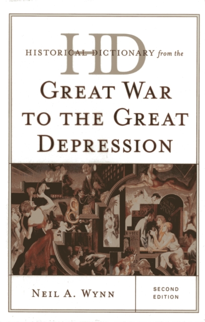 Historical Dictionary from the Great War to the Great Depression, Hardback Book