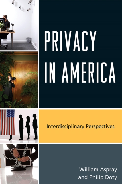 Privacy in America : Interdisciplinary Perspectives, Paperback / softback Book