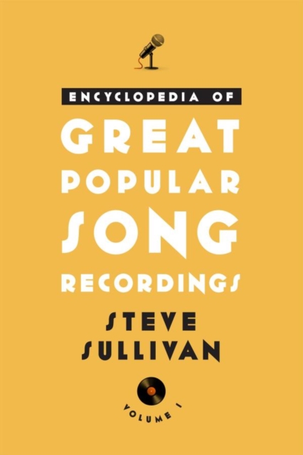 Encyclopedia of Great Popular Song Recordings, EPUB eBook
