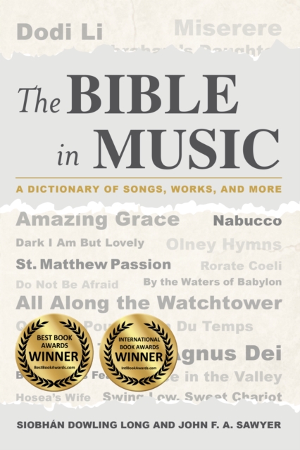 The Bible in Music : A Dictionary of Songs, Works, and More, Hardback Book