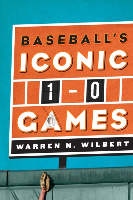 Baseball's Iconic 1-0 Games, EPUB eBook