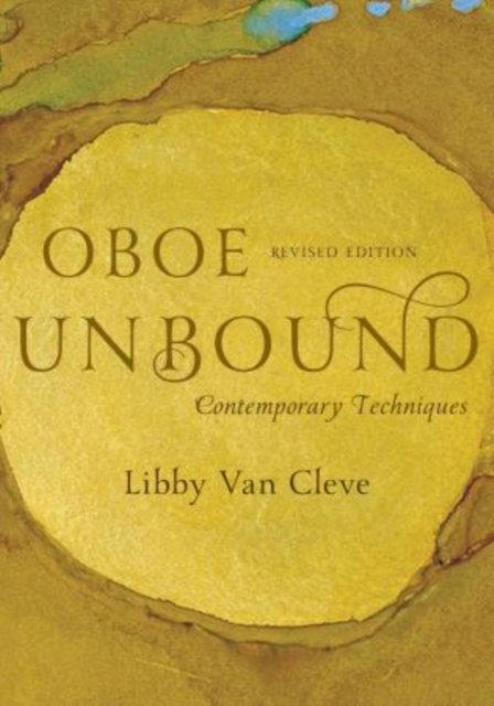 Oboe Unbound : Contemporary Techniques, Paperback / softback Book